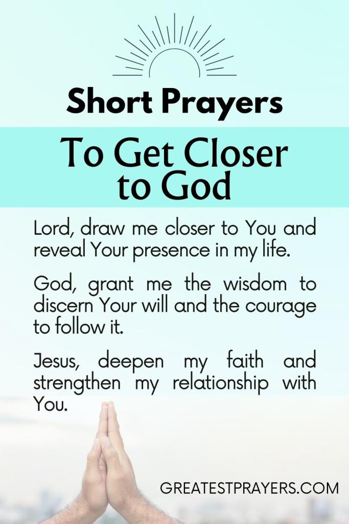 short prayers to get closer to God
